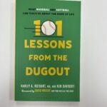 101 Lessons from the Dugout by Harley A. Rotbart and Ken Davidoff (signed by author)