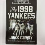 The 1998 Yankees by Jack Curry