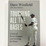 Touching All the Bases by Dave Winfield (signed by author)