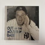 Out of the Mouth of Babe by Kelly Bennett (signed by author)